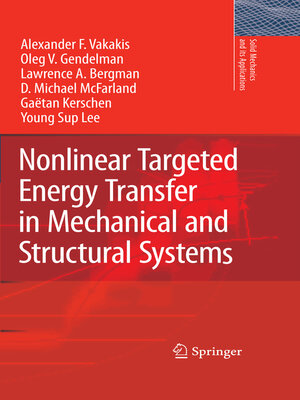 cover image of Nonlinear Targeted Energy Transfer in Mechanical and Structural Systems